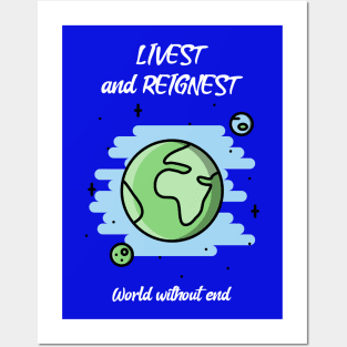 Livest and Reignest World without End Posters and Art